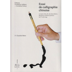 Essai de calligraphie chinoise - Dr. Merer