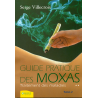 Guide pratique des moxas (Tome 2) - Serge Villecroix