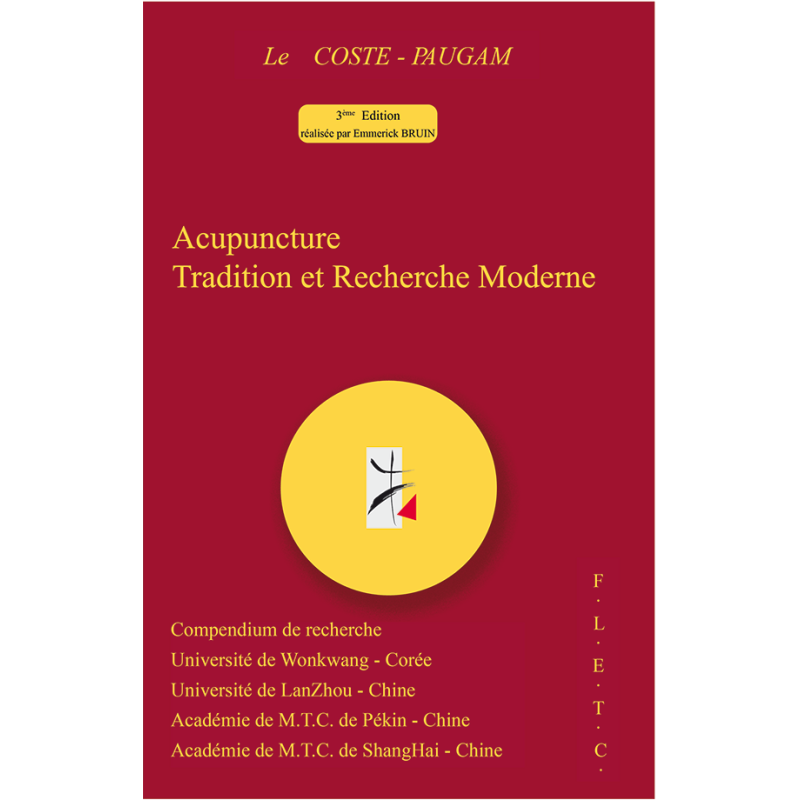 Acupuncture, Tradition and Modern Research - Mr. Coste, J-Y. Paugam