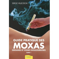 Guida pratica di Moxas (Volume 1) - Serge Villecroix