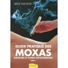 Guide pratique des moxas (Tome 1) - Serge Villecroix
