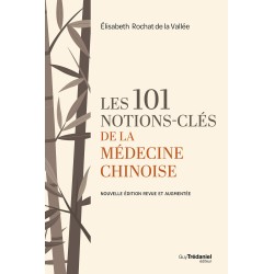Las 101 nociones de medicina china (nueva edición) - Elisabeth Rochat del valle
