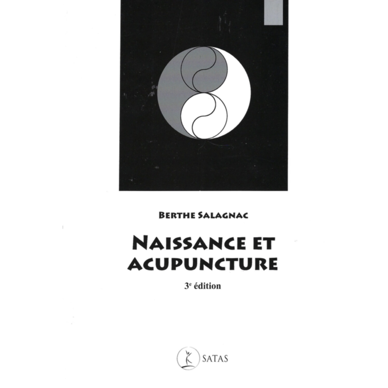 Naîssance et acupuncture - Berthe Salagnac