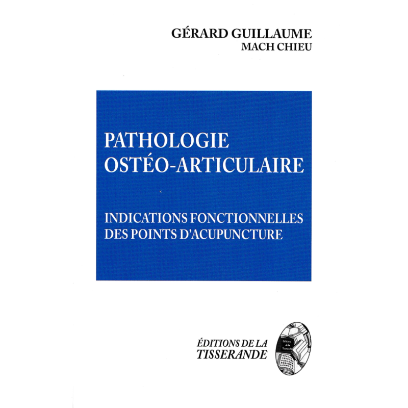 Osteo-Articular Pathology - Gérard Guillaume
