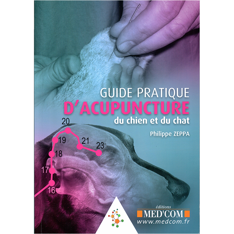 Guía de la acupuntura veterinaria para perros y gatos - Dr. veterinario. Zeppa