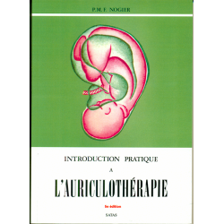Practical introduction to auriculotherapy - Dr. Paul Nogier