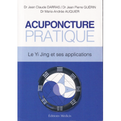 Praktische Akupunktur - Dr. Darras, Dr. Guérin, Dr. Auquier