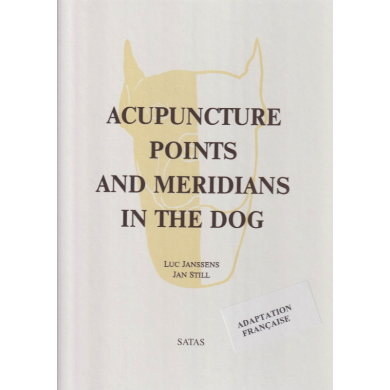 Acupuncture points & meridians in the dog - adaptation française